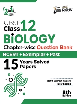 Paperback CBSE Class 12 Biology Chapter-wise Question Bank - NCERT + Exemplar + PAST 15 Years Solved Papers 8th Edition Book