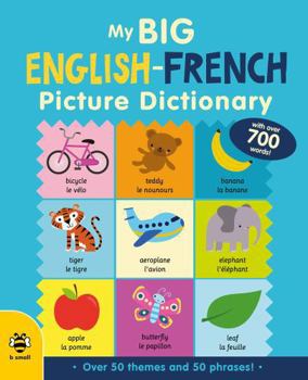 Hardcover My Big English-French Picture Dictionary (Big Picture Dictionaries) Book