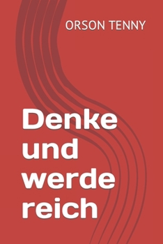 Paperback Denke und werde reich [German] Book
