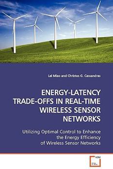 Paperback Energy-Latency Trade-Offs in Real-Time Wireless Sensor Networks Book