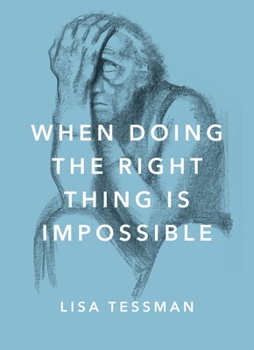 Hardcover When Doing the Right Thing Is Impossible Book
