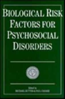 Hardcover Biological Risk Factors for Psychosocial Disorders Book