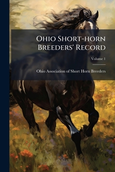 Paperback Ohio Short-horn Breeders' Record; Volume 1 Book
