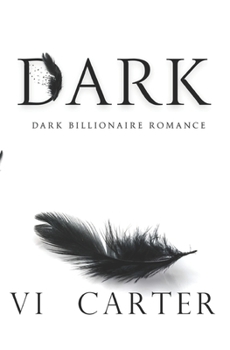 DARK: A DARK BILLIONAIRE ROMANCE (The Boyne Club) - Book #1 of the Boyne Club