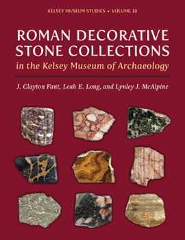 Hardcover Roman Decorative Stone Collections in the Kelsey Museum of Archaeology Book