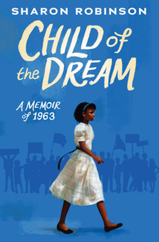 Hardcover Child of the Dream (a Memoir of 1963) Book