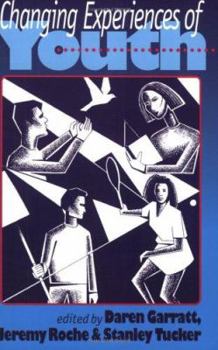 Paperback Changing Experiences of Youth Book