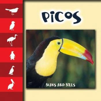 Library Binding Picos/Beaks and Bills [Spanish] Book