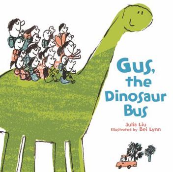 Hardcover Gus, the Dinosaur Bus Book