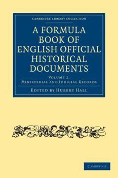 Paperback A Formula Book of English Official Historical Documents Book