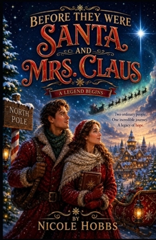 Paperback Before They Were Santa and Mrs. Claus Book