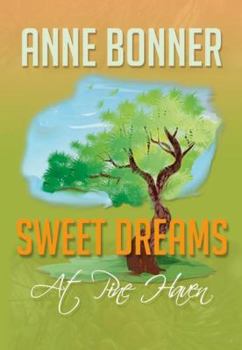 Paperback Sweet Dreams At Pine Haven Book