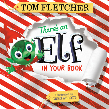 Hardcover There's an Elf in Your Book: An Interactive Christmas Book for Kids and Toddlers Book