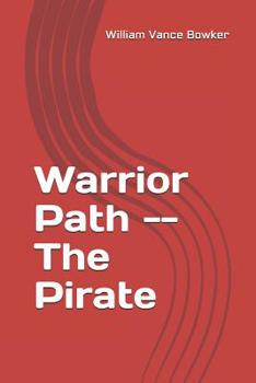 Paperback Warrior Path -- The Pirate Book