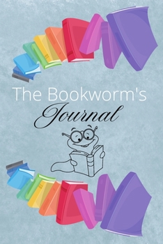 Paperback The Bookworm's Journal - A Reading Journal: A Reading Journal Book