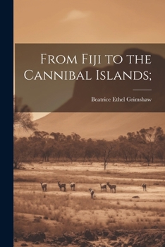 Paperback From Fiji to the Cannibal Islands; Book
