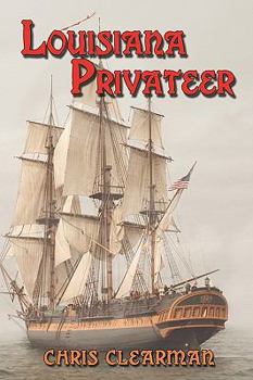 Paperback Louisiana Privateer Book