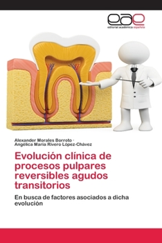 Paperback Evolución clínica de procesos pulpares reversibles agudos transitorios [Spanish] Book