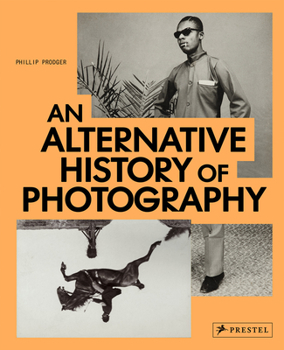 Hardcover An Alternative History of Photography Book