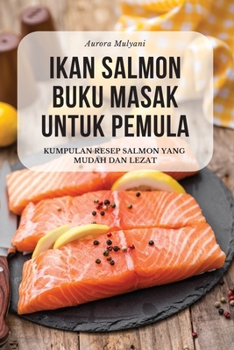 Paperback Ikan Salmon Buku Masak Untuk Pemula [Indonesian] Book