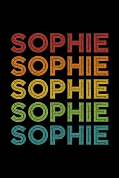 Sophie Notebook: Blank Lined Notebook Journal for Work, School, Office | 6x9 110 page