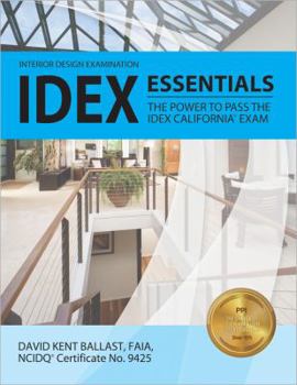 Paperback IDEX Essentials: The Power to Pass the IDEX California® Exam Book