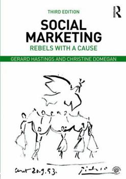 Paperback Social Marketing: Rebels with a Cause Book