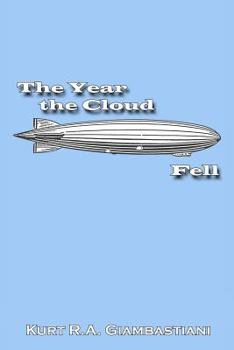 The Year the Cloud Fell - Book #1 of the Fallen Cloud Saga