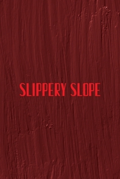 Paperback Slippery Slope: All Purpose 6x9 Blank Lined Notebook Journal Way Better Than A Card Trendy Unique Gift Maroon Texture English Slang Book