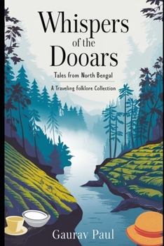Paperback Whispers of the Dooars: Tales from North Bengal Book