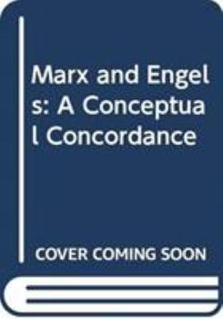 Hardcover Marx and Engels: A Conceptual Concordance Book