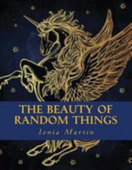 Paperback The Beauty of Random Things Book