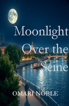 Paperback Moonlight Over the Seine Book