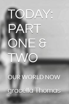 Paperback Today: Part One & Two: Our World Now Book