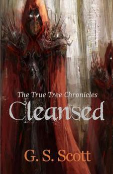 Cleansed - Book #1 of the True Tree Chronicles