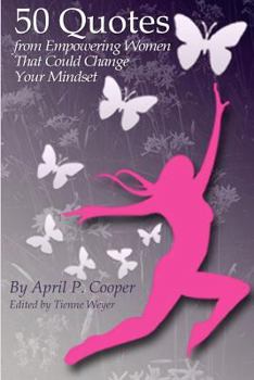 Paperback 50 Quotes From Empowering Women That Could Change Your Mindset Book