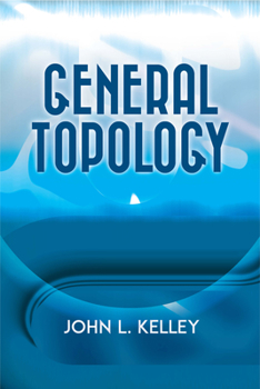 General Topology - Book #27 of the Graduate Texts in Mathematics