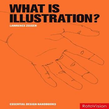 Hardcover What Is Illustration? Book