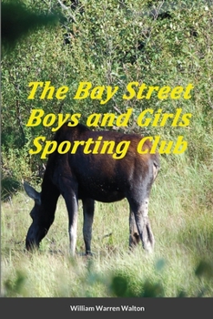 Paperback The Bay Street Boys and Girls Sporting Club Book