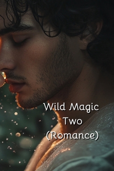 Paperback Wild Magic Two (Romance) Book