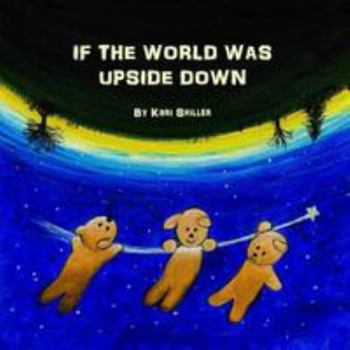 Paperback If the World Was Upside Down Book