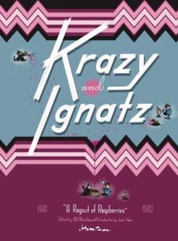 Krazy and Ignatz 1941-1942: "A Ragout of Raspberries" - Book  of the Krazy and Ignatz