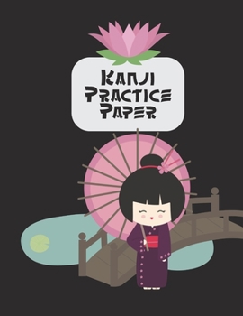 Kanji Practice Paper: Japanese Lettering Practice Paper