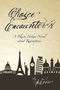 Paperback Choice Encounter's: A Black Urban Novel about Redemption Book