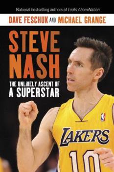 Hardcover Steve Nash: The Unlikely Ascent of a Superstar Book