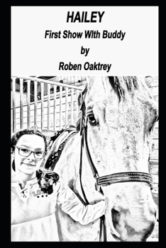 Paperback Hailey: First Show With Buddy Book