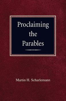 Paperback Proclaiming the Parables Book