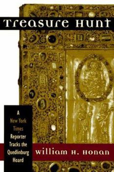 Hardcover Treasure Hunt: A New York Times Reporter Tracks the Quedlinburg Hoard Book