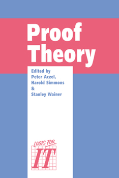 Hardcover Proof Theory: A Selection of Papers from the Leeds Proof Theory Programme 1990 Book