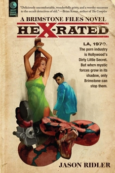 Hex-Rated - Book #1 of the Brimstone Files